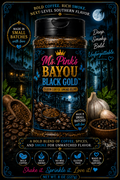 Ms. Pink's Bayou Black Gold (Coffee Blend)